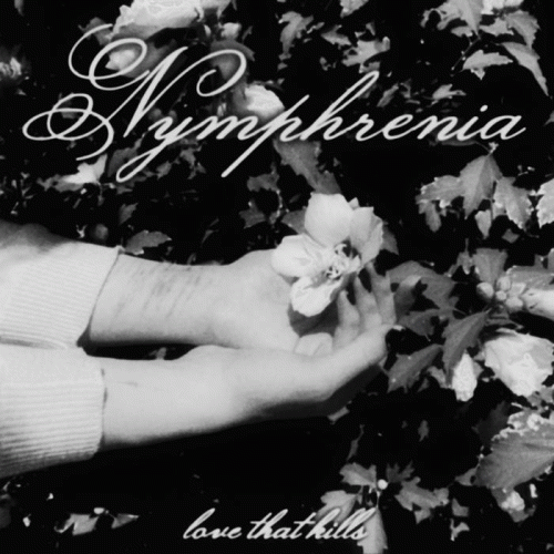 Nymphrenia : Love That Kills